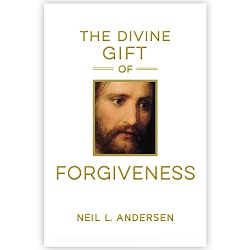 The Divine Gift of Forgiveness the divine gift of forgiveness, books by elder andersen, books by neil l andersen